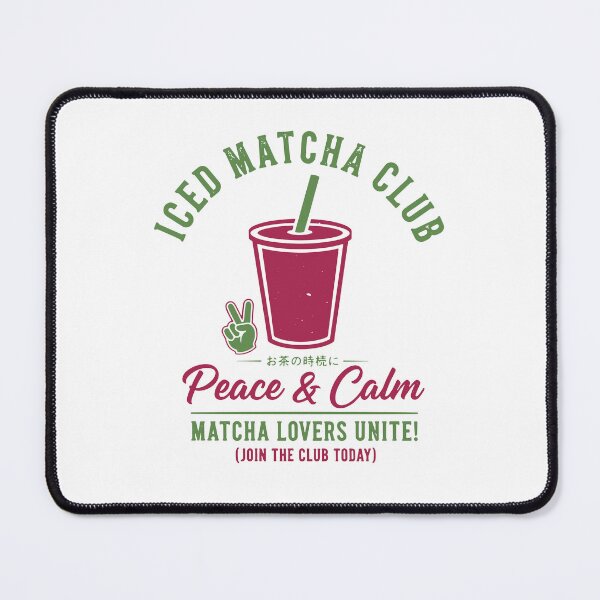 Item preview, Iced Matcha Club Peace And Calm Matcha Lovers designed and sold by LuminOrb.