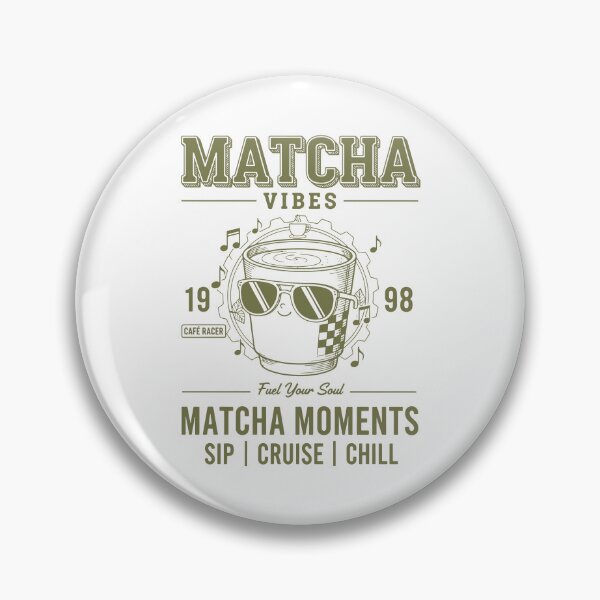 Item preview, Matcha Vibes Matcha Moments Sip Cruise Chill Green designed and sold by LuminOrb.