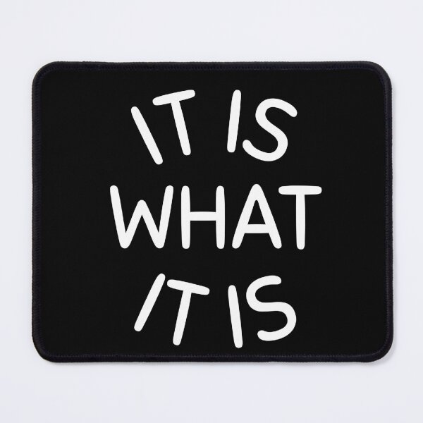 Item preview, It is what it is designed and sold by Dondonmart.