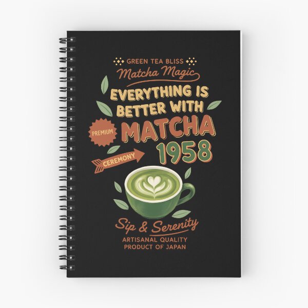 Item preview, Everything Is Better With Matcha 1958 Green Tea designed and sold by LuminOrb.