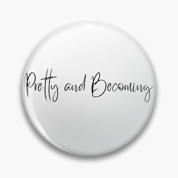 Item preview, Pretty and Becoming – Minimal Typography Design designed and sold by KleanGirlAesthetics.