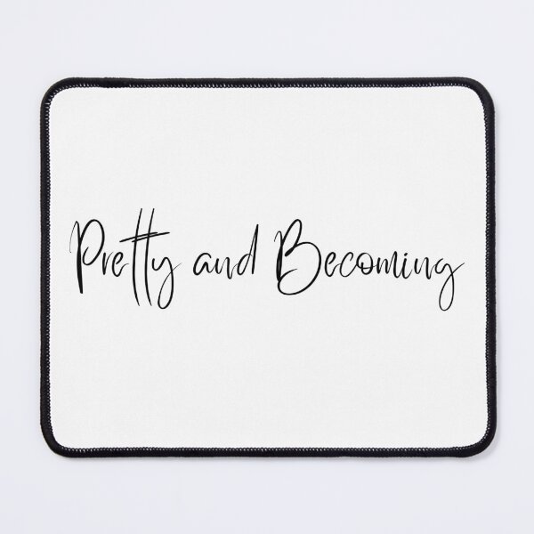 Item preview, Pretty and Becoming – Minimal Typography Design designed and sold by KleanGirlAesthetics.