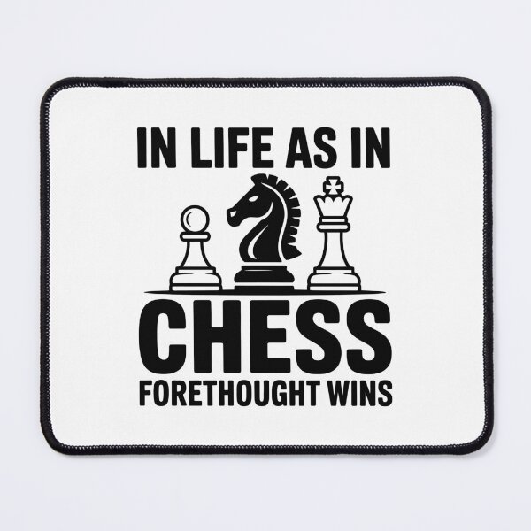 Item preview, in life as in chess forethought wins designed and sold by jkrphoto.
