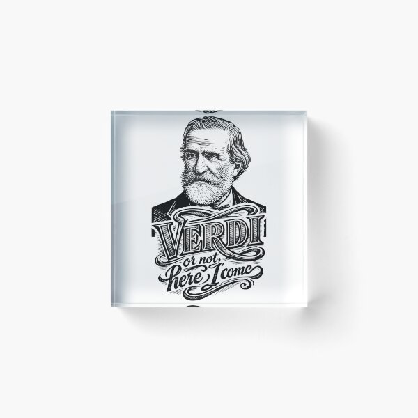 Item preview, Verdi or Not, Here I Come Music Pun Art designed and sold by ForeverPrintsOK.