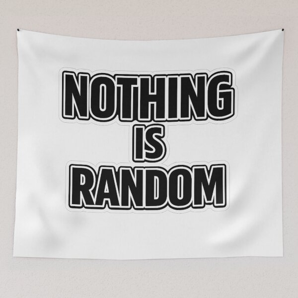 Item preview, Nothing Is Random – Minimalist Quote Sticker & T-Shirt Design designed and sold by Timeless Junction.