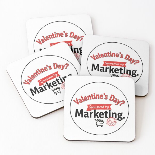 Item preview, Valentine’s Day Sponsored by Marketing Funny Sarcastic Meme Quote Typography Design designed and sold by Aarvya Fashion Club ( A.F.C ).