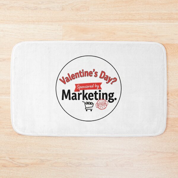 Item preview, Valentine’s Day Sponsored by Marketing Funny Sarcastic Meme Quote Typography Design designed and sold by Aarvya Fashion Club ( A.F.C ).