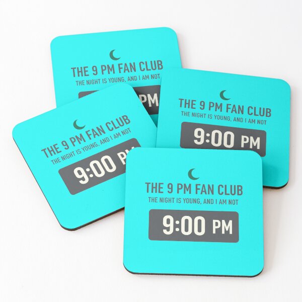 Item preview, 9 PM Fan Club Minimalist Funny Quote Design designed and sold by Maximilianos.