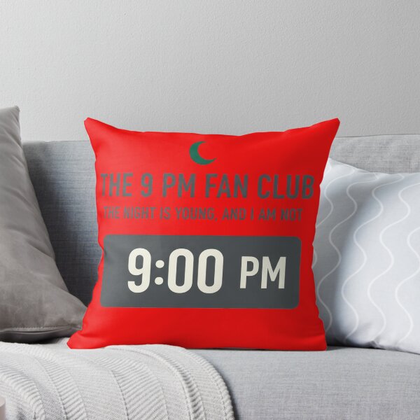 Item preview, 9 PM Fan Club Minimalist Funny Quote Design designed and sold by Maximilianos.