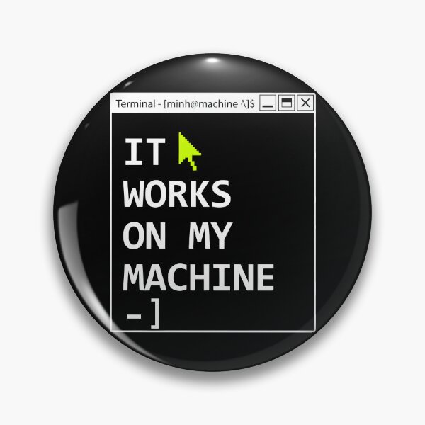 Item preview, IT Works On My Machine Programmer Humor Software Developer designed and sold by SplashTastic.