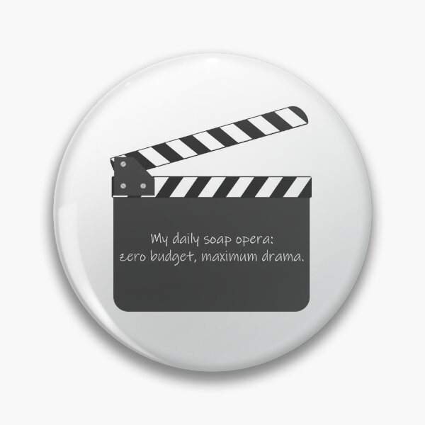 Item preview, Movie Clap My daily soap opera... designed and sold by Wolf on the Stroke.