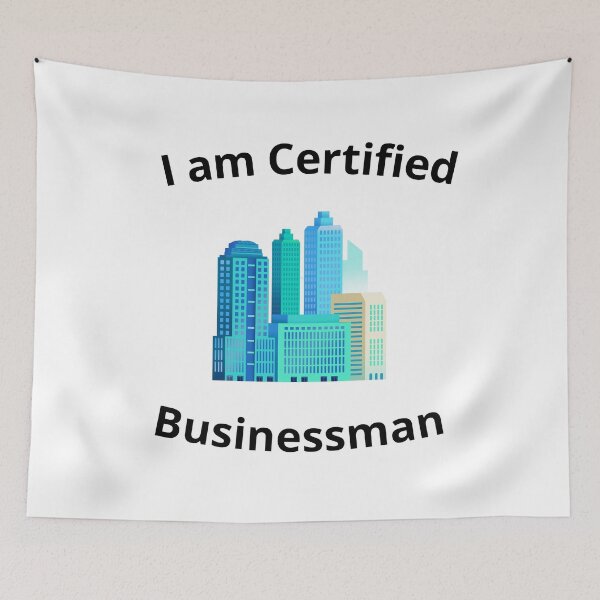 Item preview, I am Certfied businessman designed and sold by AdultHumorCo.