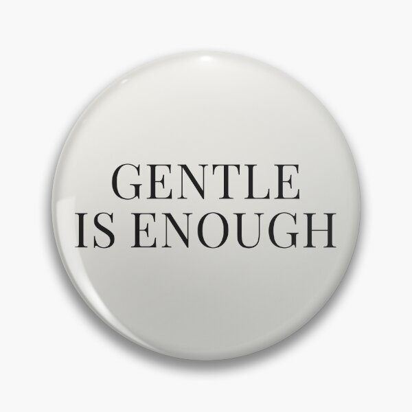 Item preview, Gentle Is Enough – Calm Minimal Quote Text Design designed and sold by PixelPlush.