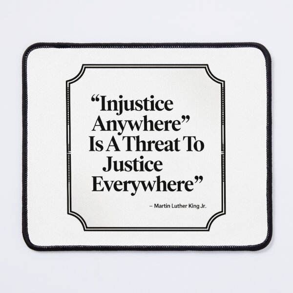 Item preview, Injustice Anywhere Is A Threat To Justice Everywhere Equality Freedom designed and sold by SkeletonsDanger.