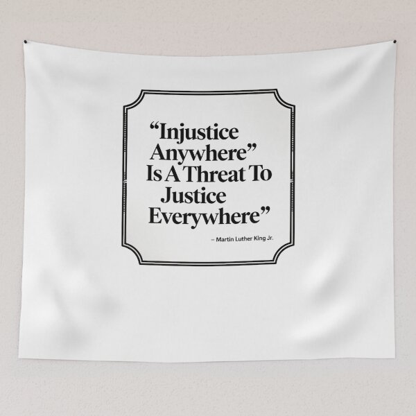 Item preview, Injustice Anywhere Is A Threat To Justice Everywhere Equality Freedom designed and sold by SkeletonsDanger.