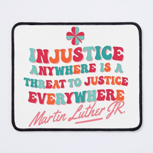 Item preview, Injustice Anywhere Is A Threat To Justice Everywhere Unity Resistance designed and sold by SkeletonsDanger.