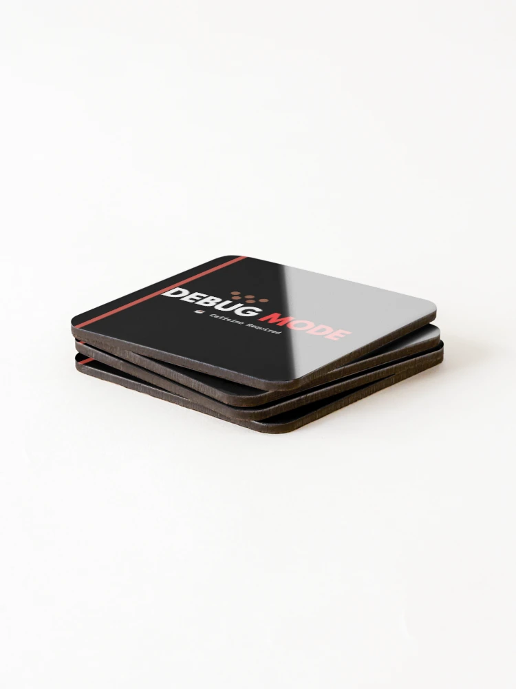 Thumbnail 4 of 5, Coasters (Set of 4), Debug Mode – Caffeine Required – Programmer Humor Design designed and sold by AltMain.