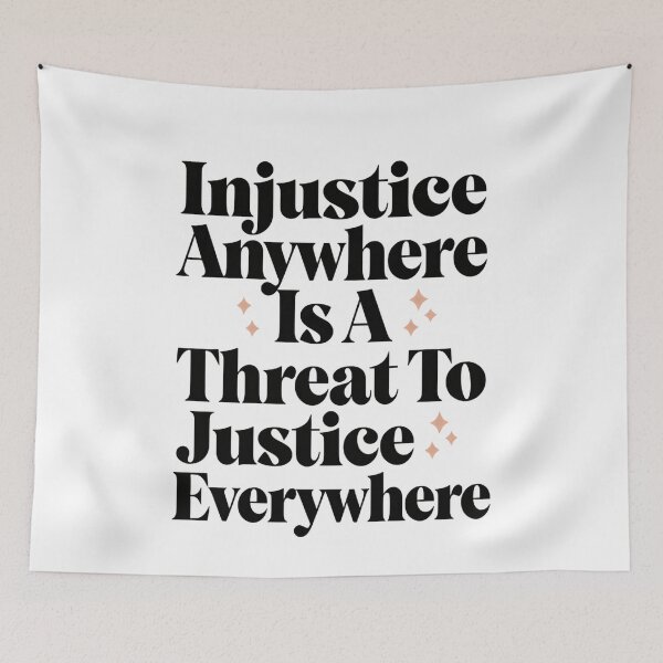 Item preview, Injustice Anywhere Is A Threat To Justice Everywhere Courage Action designed and sold by SkeletonsDanger.