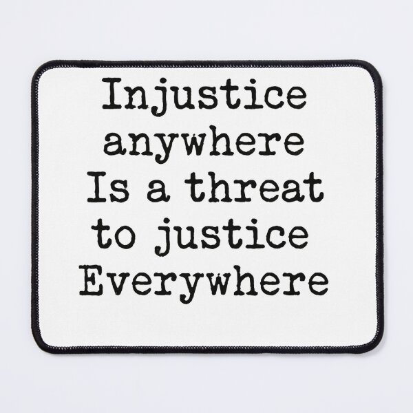 Item preview, Injustice Anywhere Is A Threat To Justice Everywhere Stand Together designed and sold by SkeletonsDanger.
