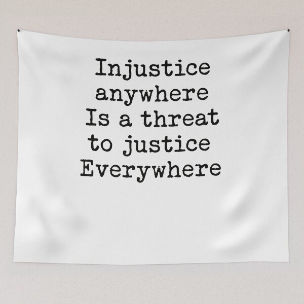 Item preview, Injustice Anywhere Is A Threat To Justice Everywhere Stand Together designed and sold by SkeletonsDanger.