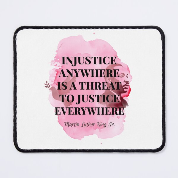 Item preview, Injustice Anywhere Is A Threat To Justice Everywhere Lead Forward designed and sold by SkeletonsDanger.