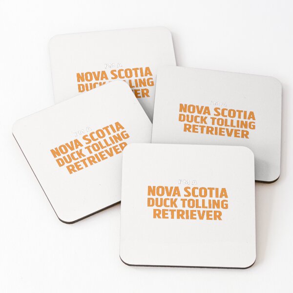 Item preview, Funny I’m A Nova Scotia Duck Tolling Retriever Design designed and sold by Pawsome Quotes.