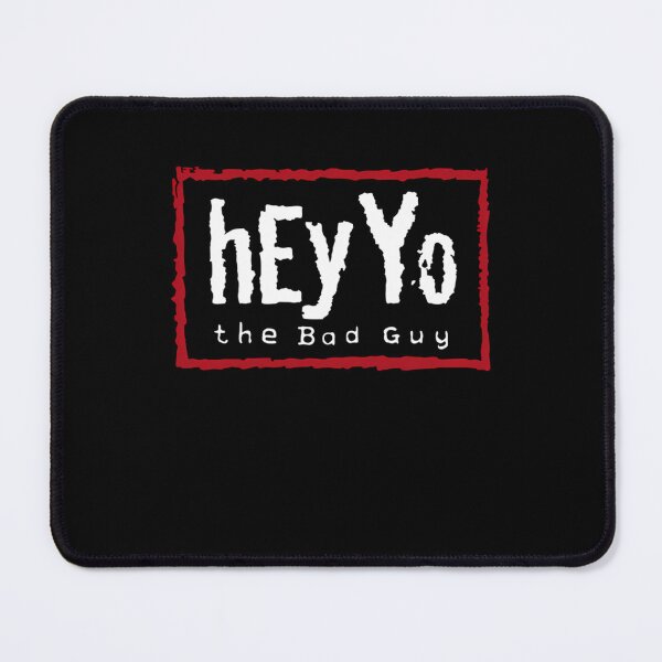 Item preview,  Hey  Yo The Bad Guy designed and sold by 66Visuals.