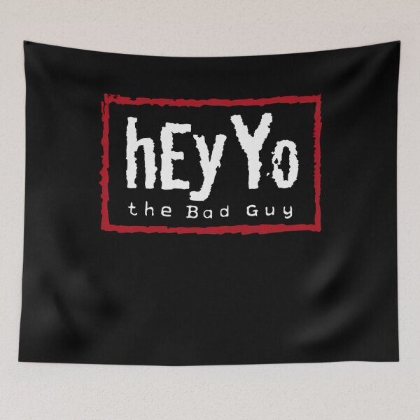 Item preview,  Hey  Yo The Bad Guy designed and sold by 66Visuals.