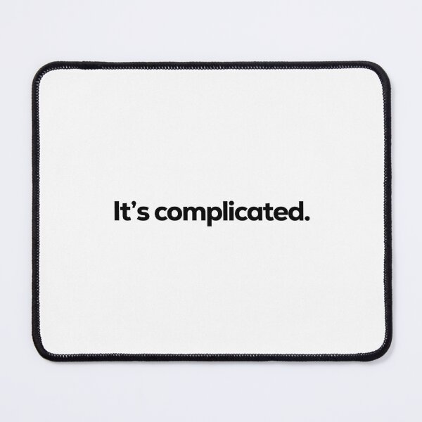 Item preview, It's complicated. designed and sold by Terrero.