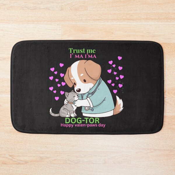 Item preview, Trust Me I’m a Dog-Tor – Cute Dog Doctor Valentine Art | Happy Valen-Paws Day designed and sold by LUV PAWSIA.