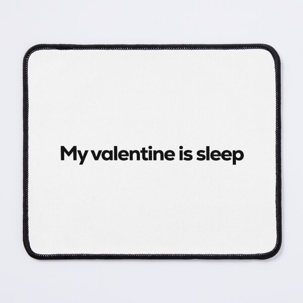 Item preview, My Valentine is asleep designed and sold by Terrero.