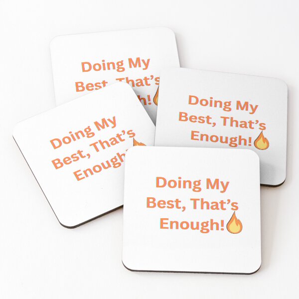 Item preview, Doing my best that's enough designed and sold by prettyprinting.