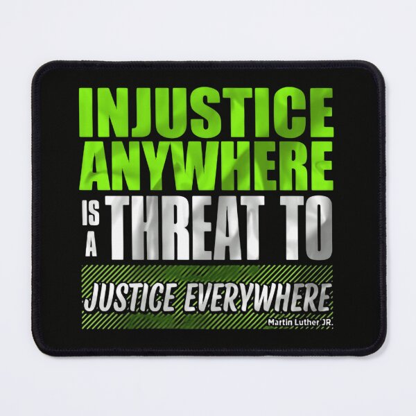 Item preview, Injustice Anywhere Is A Threat To Justice Everywhere Rise Up designed and sold by SkeletonsDanger.