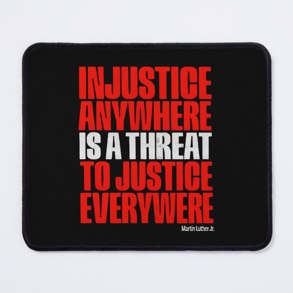 Item preview, Injustice Anywhere Is A Threat To Justice Everywhere Fight Back designed and sold by SkeletonsDanger.