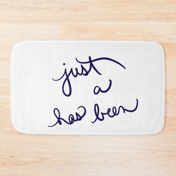 Item preview, Just a Has Been designed and sold by abeink.