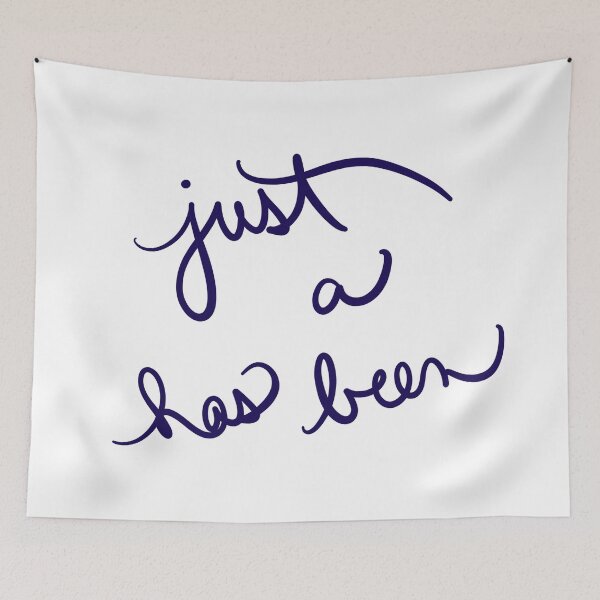 Item preview, Just a Has Been designed and sold by abeink.