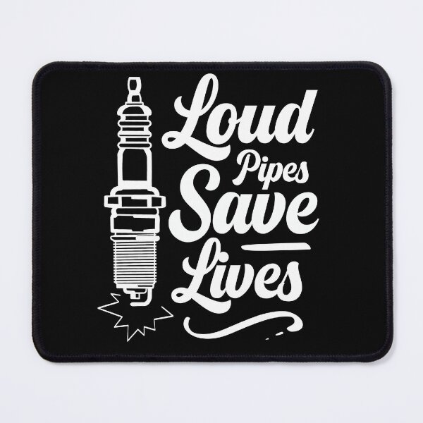 Item preview, Loud Pipes Save Lives designed and sold by Wasted Spark Clothing.