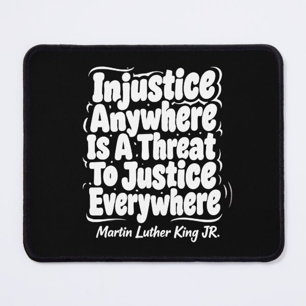 Item preview, Injustice Anywhere Is A Threat To Justice Everywhere Demand Change designed and sold by SkeletonsDanger.