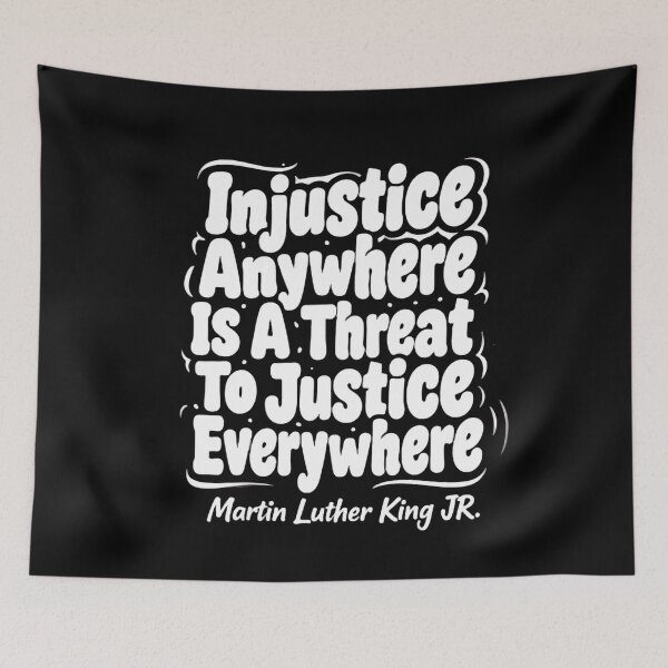 Item preview, Injustice Anywhere Is A Threat To Justice Everywhere Demand Change designed and sold by SkeletonsDanger.