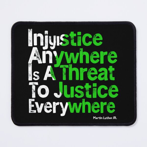 Item preview, Injustice Anywhere Is A Threat To Justice Everywhere Unite Now designed and sold by SkeletonsDanger.