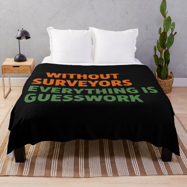 Item preview, Without Surveyors Everything Is Guesswork designed and sold by Virelo.