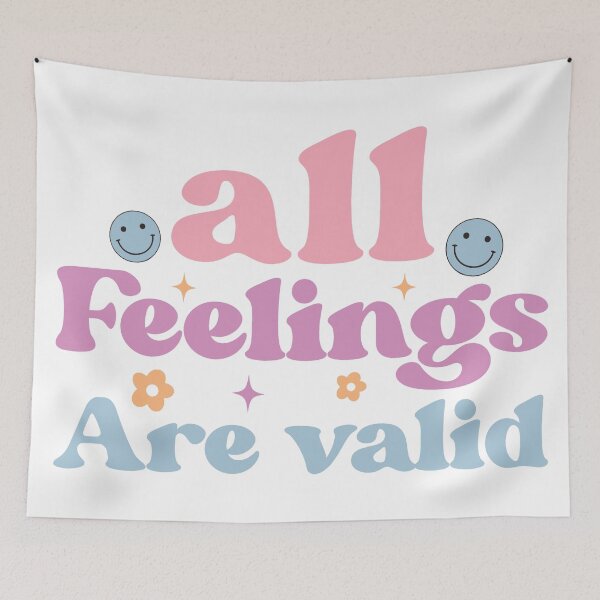 Item preview, All Feelings Are valid  designed and sold by KrisGraphic45.