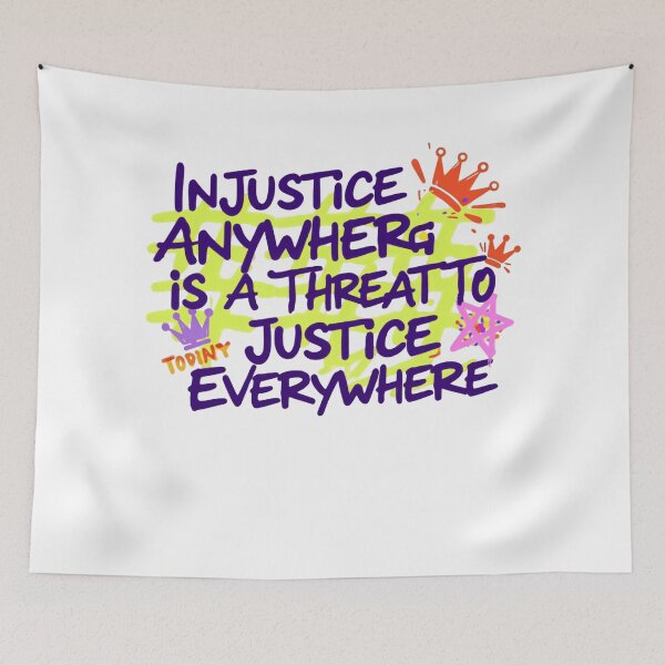 Item preview, Injustice Anywhere Is A Threat To Justice Everywhere Lead With Courage designed and sold by SkeletonsDanger.