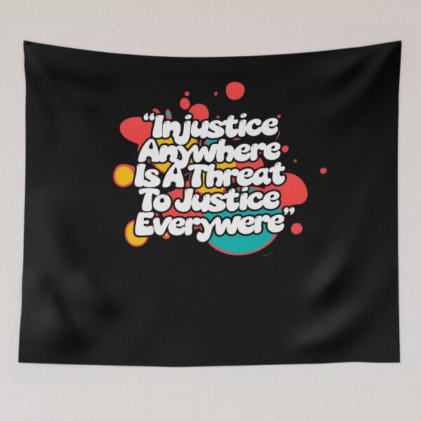 Item preview, Injustice Anywhere Is A Threat To Justice Everywhere Rise Above designed and sold by SkeletonsDanger.