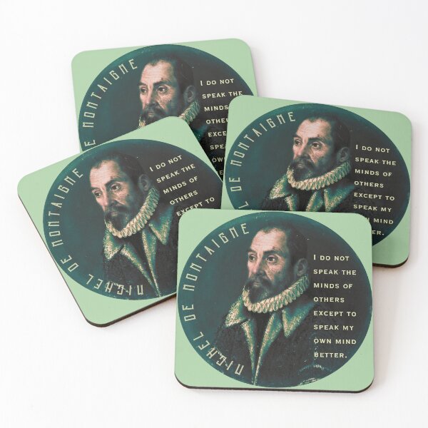 Item preview, Michel de Montaigne quote: I do not speak the minds of others except to speak my own mind better. designed and sold by artbleed.