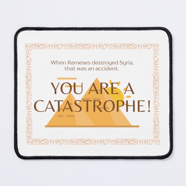 Item preview, You are a catastrophe! designed and sold by Alessandraelena.