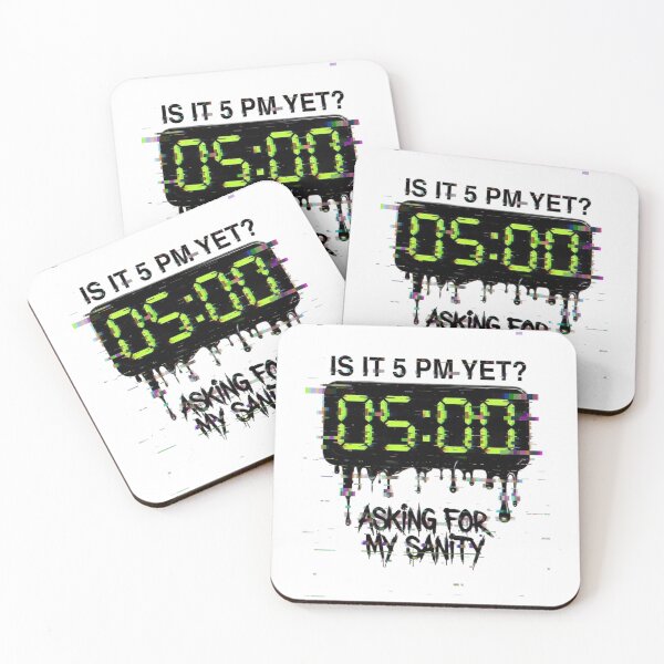 Item preview, Is It 5 PM Yet Asking For My Sanity Glitch Clock designed and sold by Dariusz.K.
