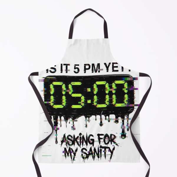 Item preview, Is It 5 PM Yet Asking For My Sanity Glitch Clock designed and sold by Dariusz.K.