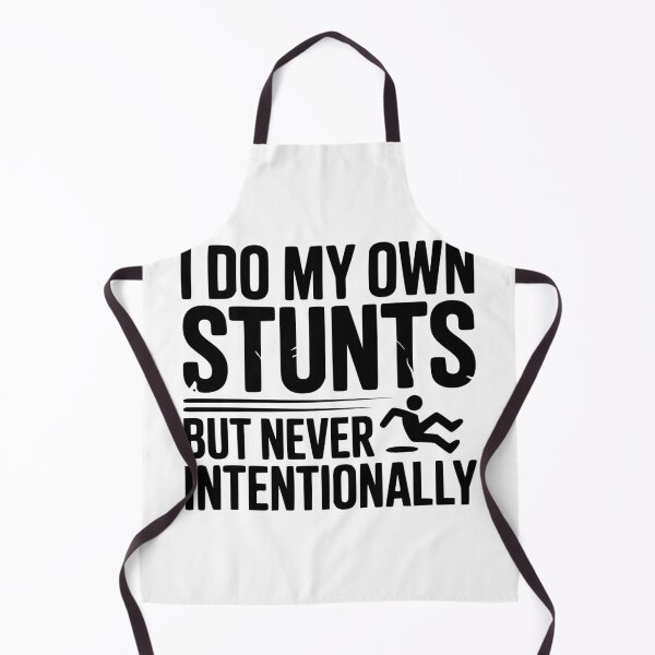 Item preview, I Do My Own Stunts But Never Intentionally designed and sold by Frank Ring.