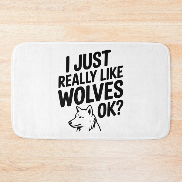 Item preview, I Just Really Like Wolves Ok? designed and sold by Frank Ring.